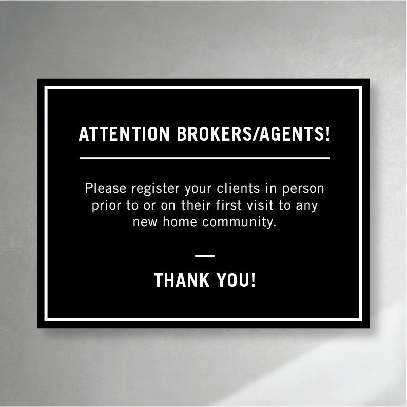 Attention Brokers/Agents Plaque